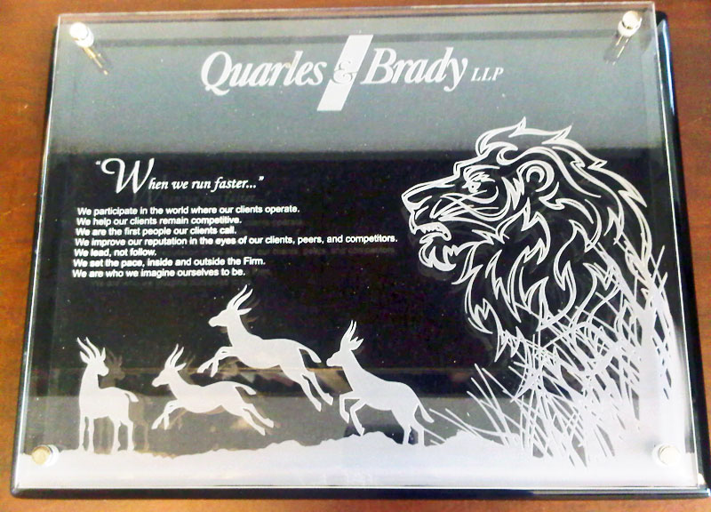 Quarles & Brady Motivational Plaque - (200?)